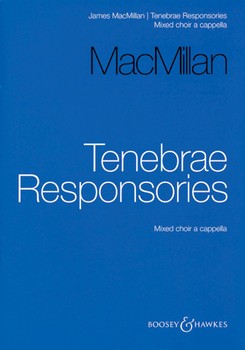 Tenebrae Responsories by MacMillan James for SATB