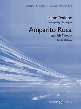 Amparito Roca by Texidor Jaime - Fagan Gary - for Full Score