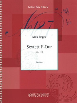 String Sextet in F Major Op. 118 by Reger Max for