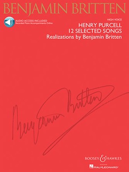 Henry Purcell: 12 Selected Songs - Realizations by Benjamin Britten High Voice High Voice