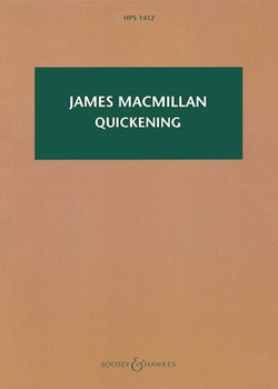 Quickening by MacMillan James for Study Score