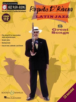 Paquito D'Rivera Latin Jazz by D'Rivera Paquito Paquito D'Rivera for Jazz Play- (Vol 112 Jazz Play Al)