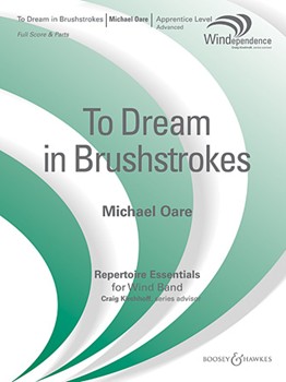 To Dream In Brushstrokes by Oare Michael for Full Score