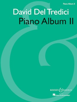 Piano Album Ii by Del Tredici David for Piano
