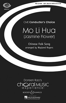 Mo Li Hua (Jasmine Flower) by - Rogers Wayland - for SATB