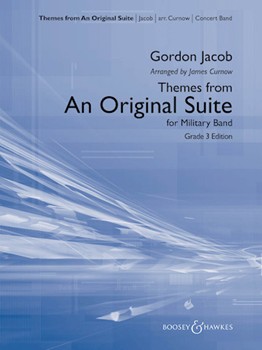 Original Suite Themes From by Jacob Gordon - Curnow James - for Concert Band