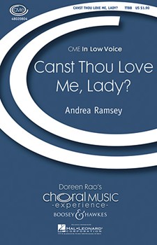 Canst Thou Love Me Lady by Ramsey Andrea for TTBB