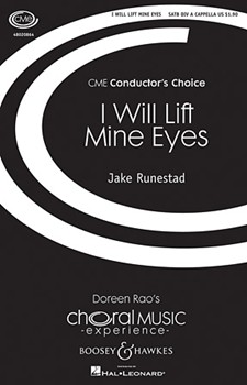 I Will Lift Mine Eyes by Runestad Jake for SATB divisi