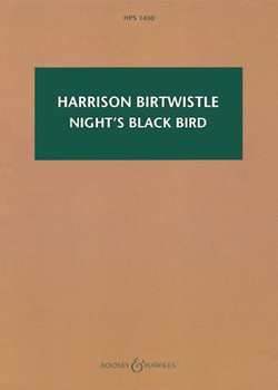 Night's Black Bird by Birtwistle Harrison for Study Score