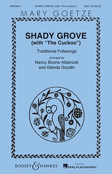 Shady Grove (With "The Cuckoo") by - Allsbrook and Goodin - for SSA