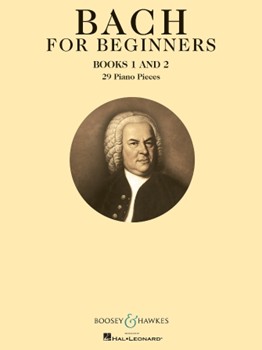 Bach for Beginners - Books 1 and 2 piano