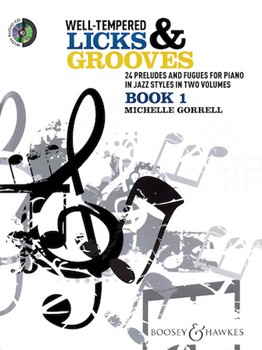 Well-Tempered Licks & Grooves Book 1 by Gorrell Michelle for Piano