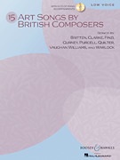 15 Art Songs by British Composers - Low Voice, Book/Online Audio Low Voice