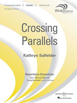Crossing Parallels by Salfelder Kathryn for Score