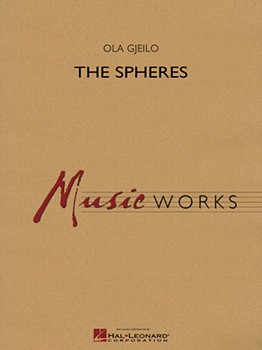 Spheres by Gjeilo Ola for Concert Band