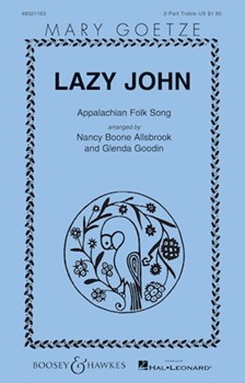 Lazy John by - Nancy Boone Allsbrook/Glenda Goodin - for 2-Part Treble
