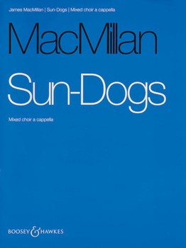 Sun-Dogs by MacMillan James for SATB