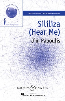 Sililiza (Hear Me) by Papoulis Jim for SATB a cappella