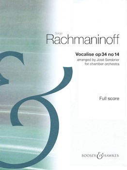 Vocalise Op. 34 No. 14 by Rachmaninoff Sergei - Serebrier Jose - for Full Score