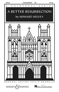 Better Resurrection by Helvey Howard for SATB