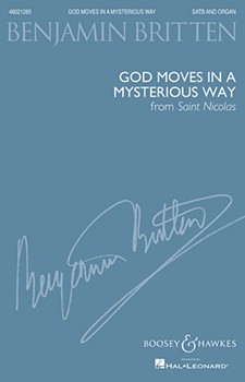 God moves in a mysterious way by Britten Benjamin for SATB