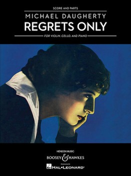 Regrets Only by Daugherty Michael for Score and Parts