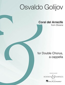 Coral de Arrecife by Osvaldo Golijov for SSAATTBB