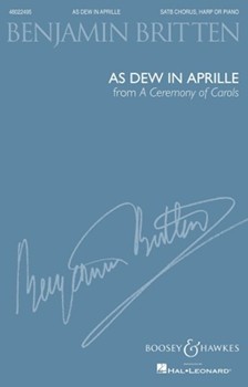 As Dew In Aprille by Britten Benjamin for SATB