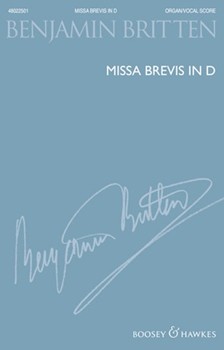 Missa Brevis in D Opus 63 by Britten Benjamin for SSA and Organ