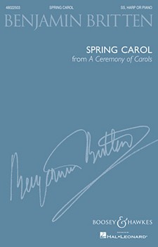 Spring Carol (From A Ceremony of Carols) by Britten Benjamin for SS hrp Piano