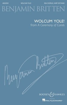 Wolcum Yole by Britten Benjamin for SSA