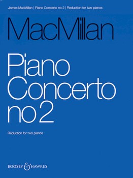 Piano Concerto No. 2 by MacMillan James - Gibson Stephen - for