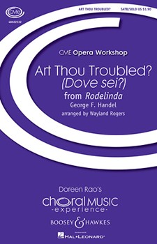 Art Thou Troubled From Rodelinda by Handel George Frideric - Wayland Rogers - for SATB
