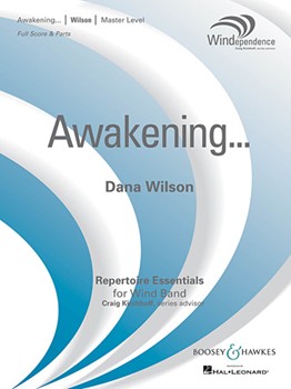 Awakening by Wilson Dana for Concert Band