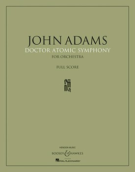 John Adams - Doctor Atomic Symphony by Adams John for Full Score
