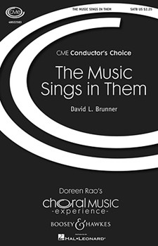 Music Sings In Them by Brunner David for SATB