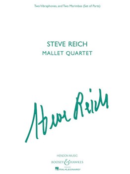 Steve Reich - Mallet Quartet by Reich Steve for Parts