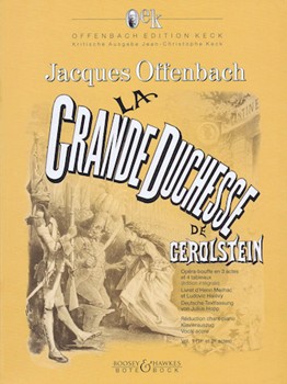 La Grande Duchesse de Gerolstein, Vol. 1 Vocal Scor