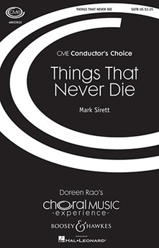 Things That Never Die by Sirett Mark for SATB