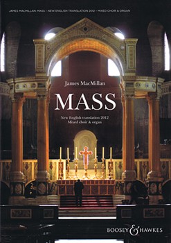Mass by MacMillan James for SATB and Organ