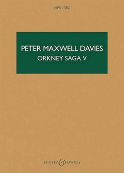 Orkney Saga V: Westerly Gale In Biscay, Salt In The Bread Broken (hps 1382) Study Scor