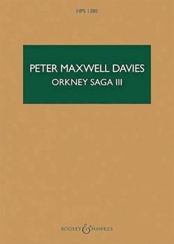Orkney Saga Iii: An Orkney Wintering, Stone Poems In Orkehowe great Treasure Hps 1380 Study Scor