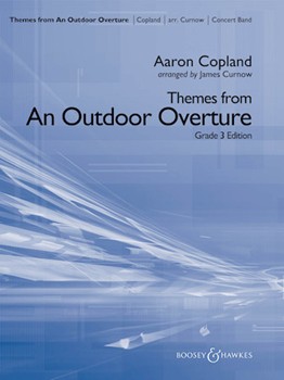 Themes from An Outdoor Overture by Copland Aaron - Curnow James - for Score