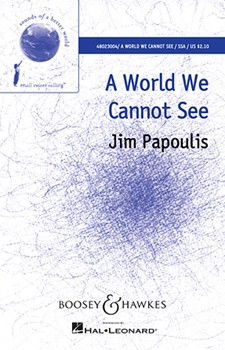 World We Cannot See by Papoulis Jim for SSA