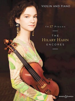 In 27 Pieces - The Hilary Hahn Encores by Various Hilary Hahn for Score and Solo Part