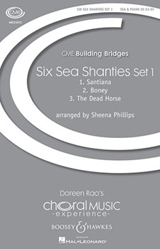 Six Sea Shanties Volume 1 by - Phillips Sheena - for SSA