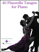 40 Piazzolla Tangos for Piano [piano]