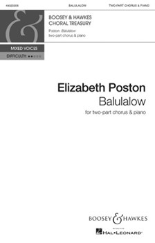 Balulalow by Poston Elizabeth J J R Wedderburn for 2-Part and Piano