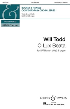 O Lux Beata by Todd Will for SATB