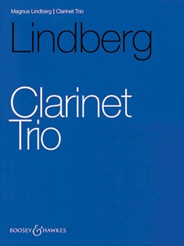 Clarinet Trio by Lindberg Magnus for Score and Parts